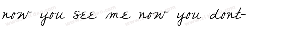 now you see me now you dont字体转换